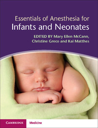 Cover image: Essentials of Anesthesia for Infants and Neonates 9781107069770