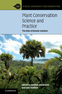 Cover image: Plant Conservation Science and Practice 9781107148147