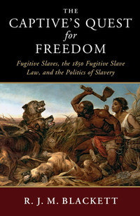 Cover image: The Captive's Quest for Freedom 1st edition 9781108418713