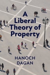 Cover image: A Liberal Theory of Property 9781108418546