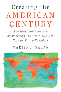 Cover image: Creating the American Century 9781108419475