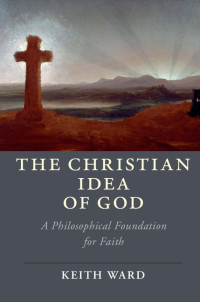 Cover image: The Christian Idea of God 9781108419215