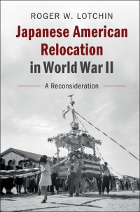 Cover image: Japanese American Relocation in World War II 9781108419291