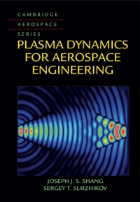 Cover image: Plasma Dynamics for Aerospace Engineering 9781108418973