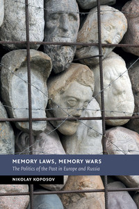Cover image: Memory Laws, Memory Wars 9781108419727