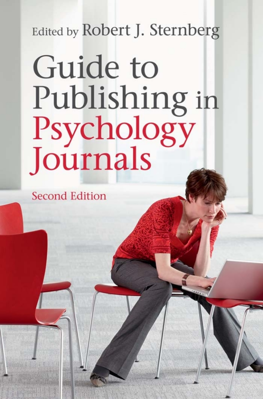 Guide to Publishing in Psychology Journals 2nd Edition