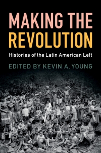 Cover image: Making the Revolution 9781108423991