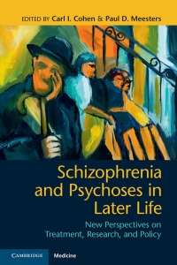 Cover image: Schizophrenia and Psychoses in Later Life 9781108727778