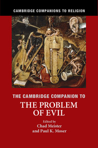 Cover image: The Cambridge Companion to the Problem of Evil 9781107055384