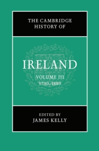 Cover image: The Cambridge History of Ireland: Volume 3, 1730–1880 1st edition 9781107115200