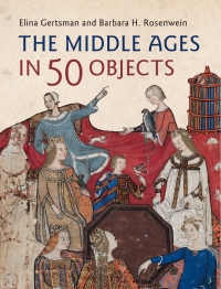 Omslagafbeelding: The Middle Ages in 50 Objects 9781107150386
