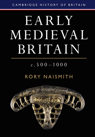 Cover image: Early Medieval Britain, c. 500–1000 9781108424448