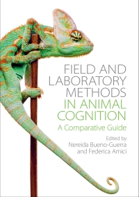 Cover image: Field and Laboratory Methods in Animal Cognition 9781108420327