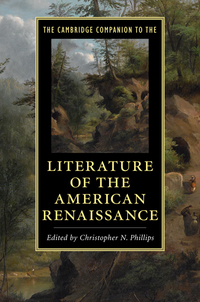 Cover image: The Cambridge Companion to the Literature of the American Renaissance 9781108420914