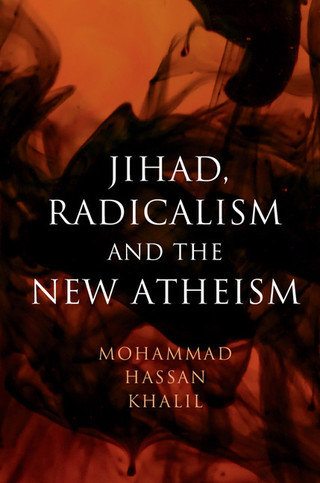 صورة الغلاف: Jihad, Radicalism, and the New Atheism 9781108421546