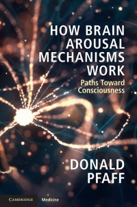 Imagen de portada: How Brain Arousal Mechanisms Work 9781108433334