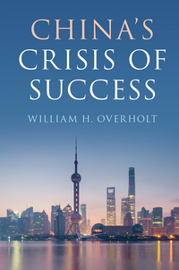 Omslagafbeelding: China's Crisis of Success 9781108421690