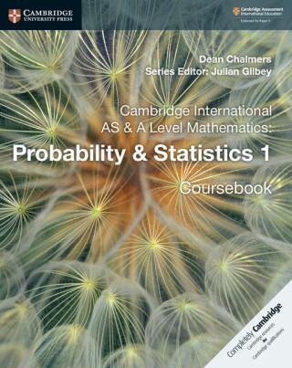 Imagen de portada: Cambridge International AS & A Level Mathematics: Probability & Statistics 1 Coursebook Digital Edition 9781108407304