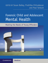 صورة الغلاف: Forensic Child and Adolescent Mental Health 9781107003644