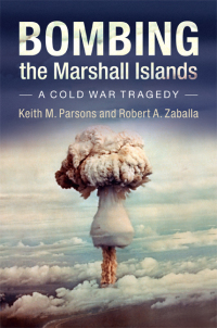 Cover image: Bombing the Marshall Islands 9781107047327