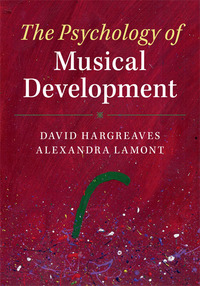 表紙画像: The Psychology of Musical Development 9781107052963