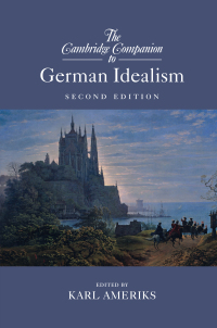 Cover image: The Cambridge Companion to German Idealism 2nd edition 9781107147843