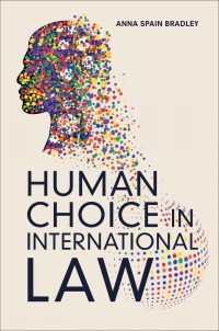 صورة الغلاف: Human Choice in International Law 9781108422567