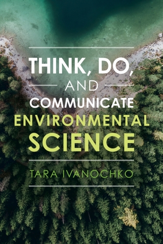Cover image: Think, Do, and Communicate Environmental Science 9781108423458