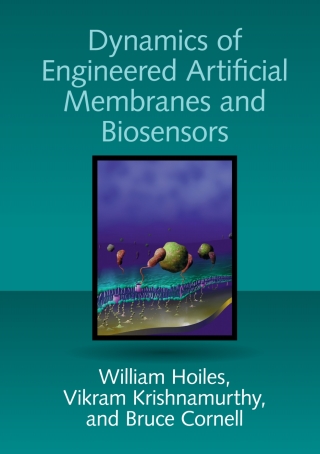 Cover image: Dynamics of Engineered Artificial Membranes and Biosensors 9781108423502