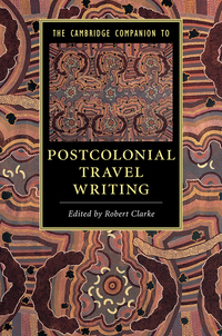 Omslagafbeelding: The Cambridge Companion to Postcolonial Travel Writing 9781107153394