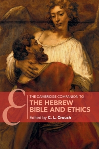 Cover image: The Cambridge Companion to the Hebrew Bible and Ethics 1st edition 9781108473439