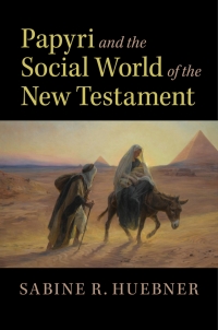 Imagen de portada: Papyri and the Social World of the New Testament 9781108470254