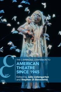 Imagen de portada: The Cambridge Companion to American Theatre since 1945 9781108480260