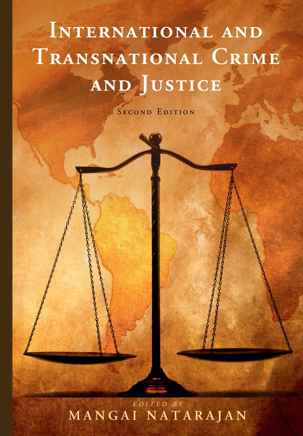 International and Transnational Crime and Justice 2nd Edition