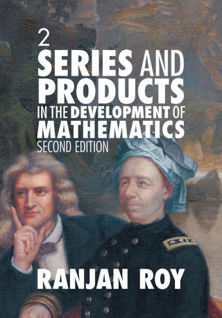 Cover image: Series and Products in the Development of Mathematics: Volume 2 2nd edition 9781108709378