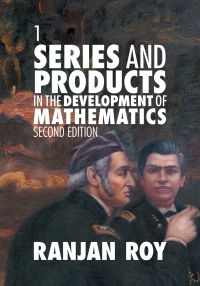 Imagen de portada: Series and Products in the Development of Mathematics: Volume 1 2nd edition 9781108709453