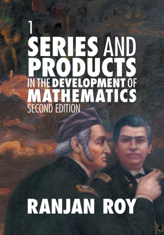 Cover image: Series and Products in the Development of Mathematics: Volume 1 2nd edition 9781108709453