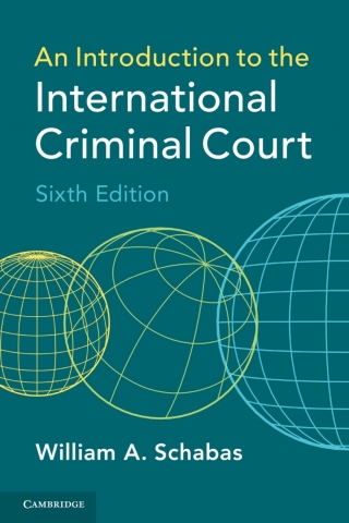 Cover image: An Introduction to the International Criminal Court 6th edition 9781108727365