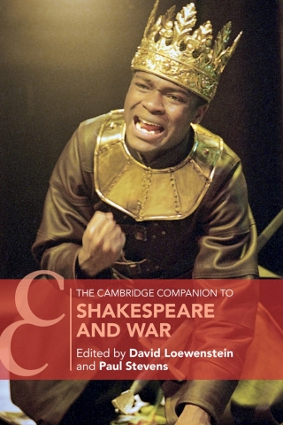Cover image: The Cambridge Companion to Shakespeare and War 9781316510971