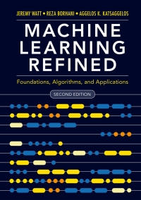 Cover image: Machine Learning Refined 2nd edition 9781108480727