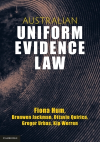 صورة الغلاف: Australian Uniform Evidence Law 9781108450010