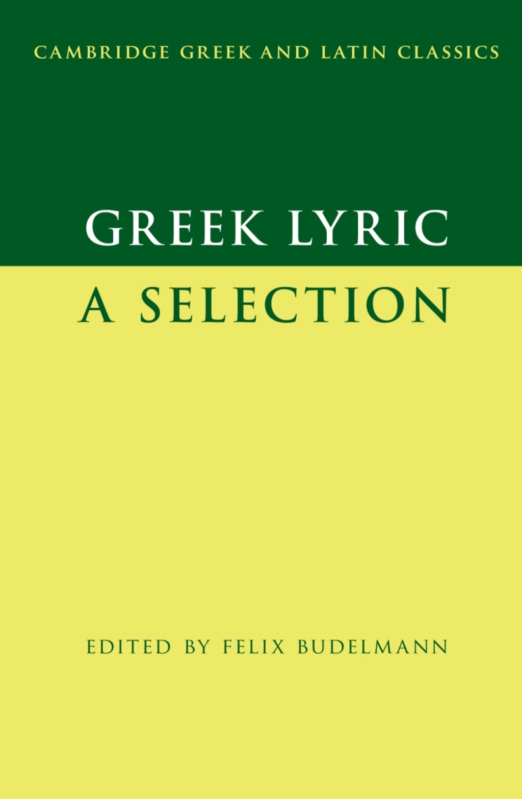 Greek Lyric A Selection