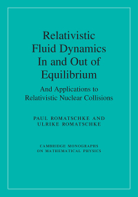 Cover image: Relativistic Fluid Dynamics In and Out of Equilibrium 9781108483681