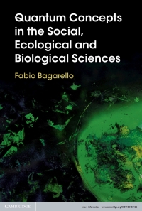 Cover image: Quantum Concepts in the Social, Ecological and Biological Sciences 9781108492126