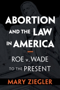 Cover image: Abortion and the Law in America 9781108498289
