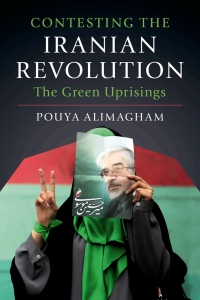 Cover image: Contesting the Iranian Revolution 9781108475440