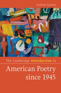 Cover image: The Cambridge Introduction to American Poetry since 1945 9781108482370