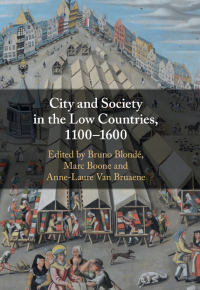 Imagen de portada: City and Society in the Low Countries, 1100–1600 1st edition 9781108474689