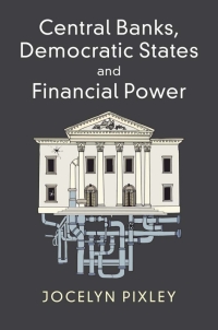 Immagine di copertina: Central Banks, Democratic States and Financial Power 9781107122031