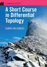 表紙画像: A Short Course in Differential Topology 9781108425797